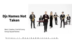 Djs Names Not Taken