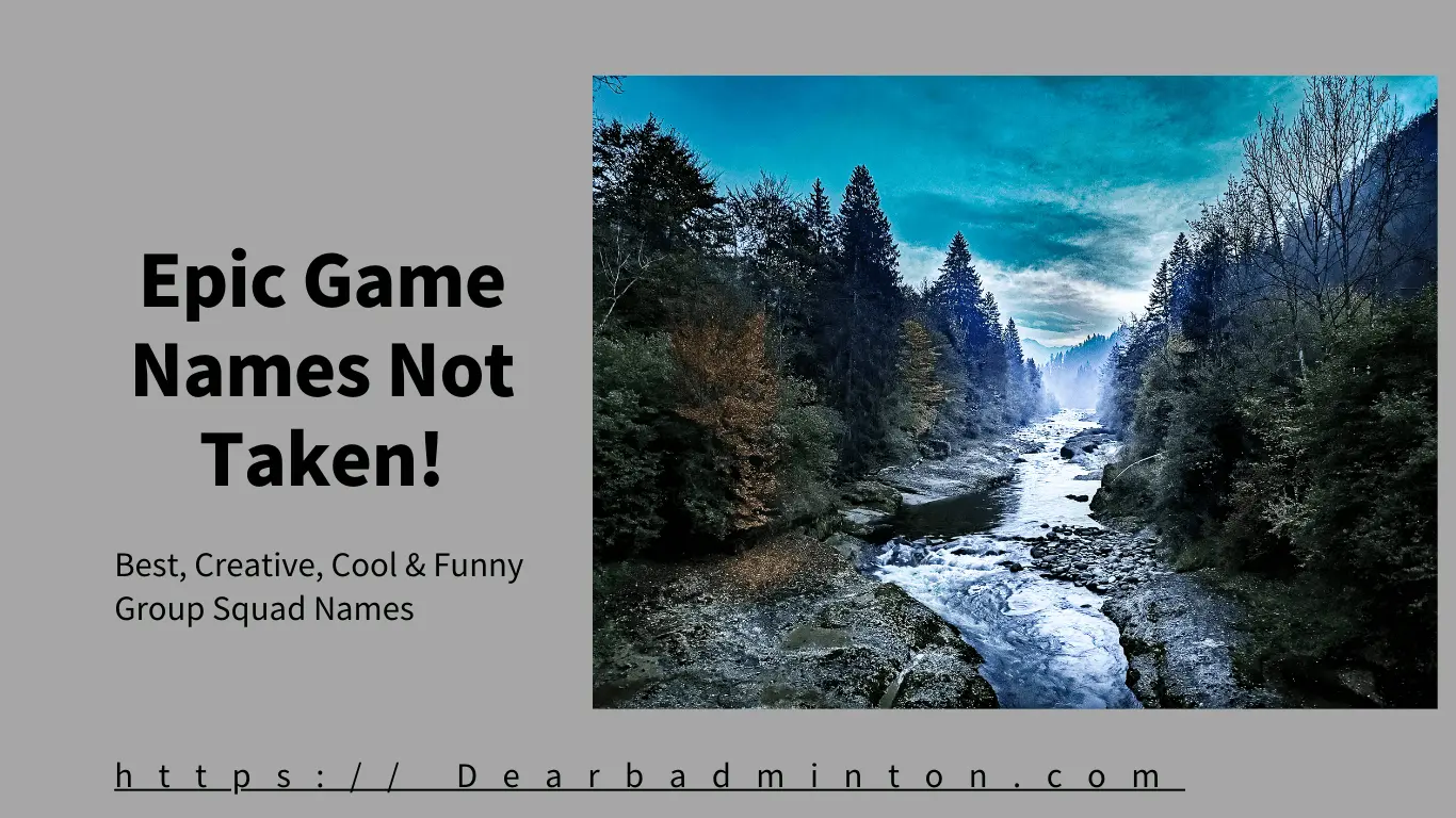 Epic Game Names Not Taken