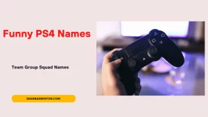 Funny PS4 Names