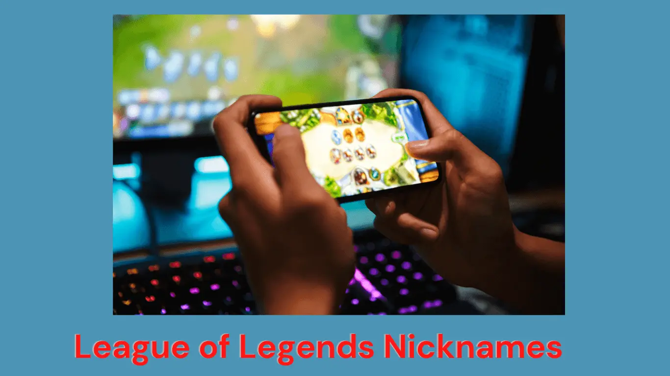 Best League of Legends Nicknames