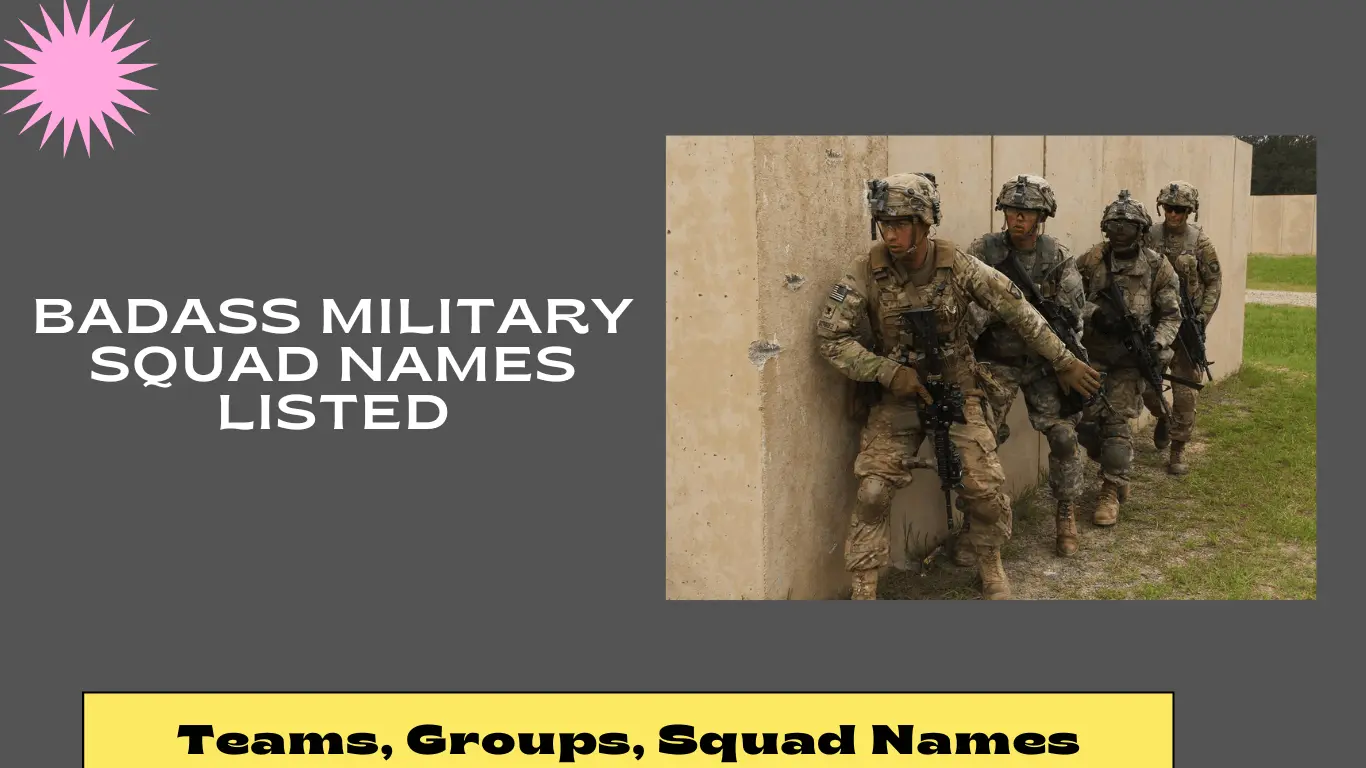 100+ Badass Military Squad Names [ Cool & Funny Military Units ]