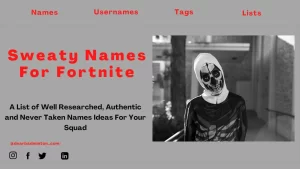 Sweaty Names For Fortnite