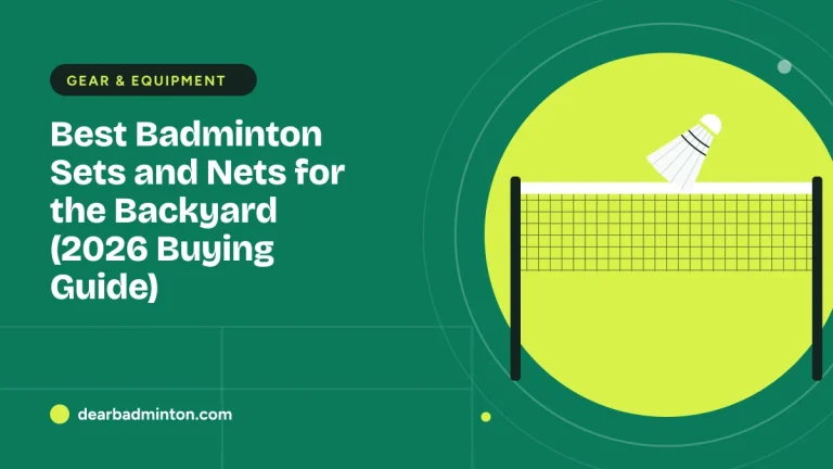 Best Badminton Sets and Nets for the Backyard (2026 Buying Guide)